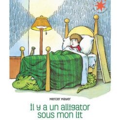 Il y a un alligator sous mon lit