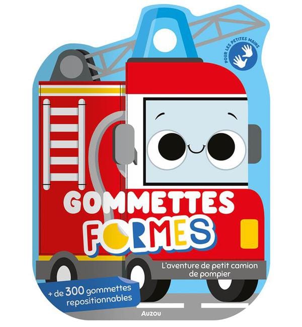 L'aventure de petit camion de pompier - Avec plus de 300 gommettes repositionnables