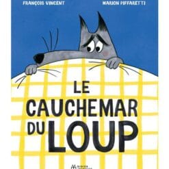 Le cauchemar du loup