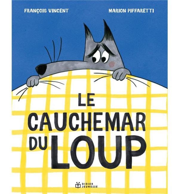 Le cauchemar du loup