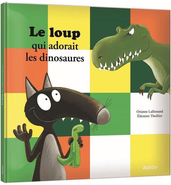 Le loup qui adorait les dinosaures