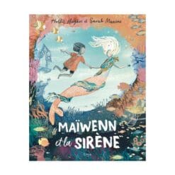 Maïwenn et la sirène