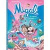 Migali Tome 6 - Un royaume carrément sucré !