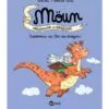 Möun Dresseuse de Dragons Tome 1 - Bienvenue au Clos des dragons