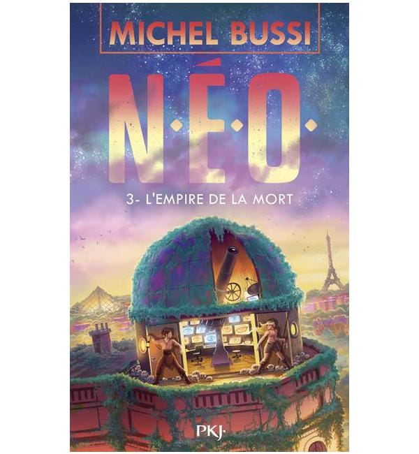 N.E.O. Tome 3 - L'empire de la mort