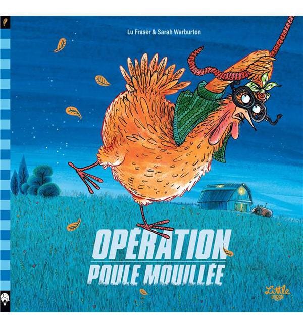 Opération poule mouillée