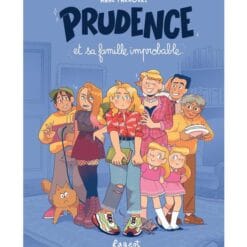 Prudence et sa famille improbable