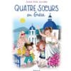 Quatre soeurs Tome 13 - Quatre soeurs en Grèce