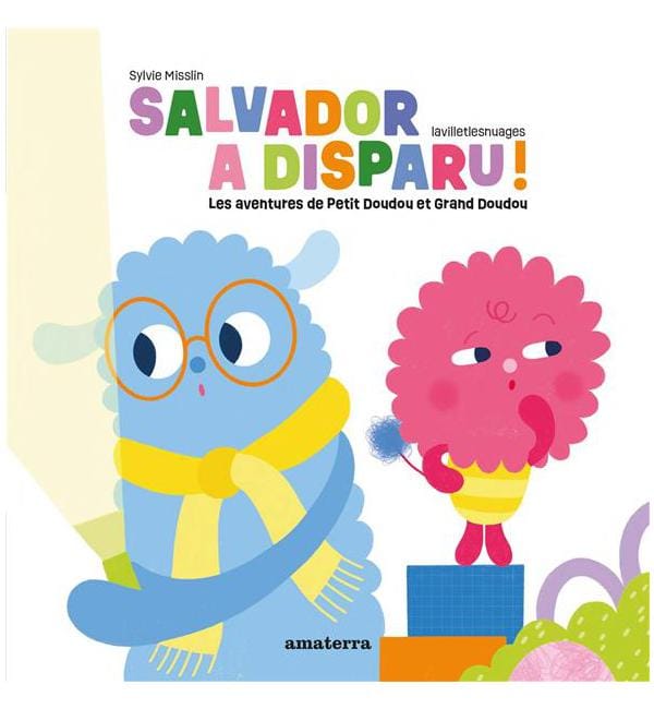 Salvador a disparu - Les aventures de Petit Doudou et Grand Doudou