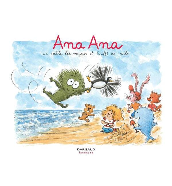 Ana Ana Tome 23 - Le sable, les vagues et touffe de poils