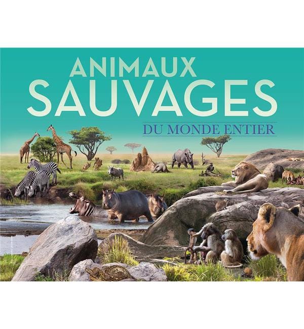 Animaux sauvages du monde entier