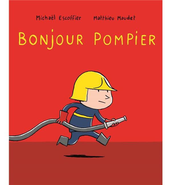 Bonjour pompier