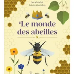 Le monde des abeilles