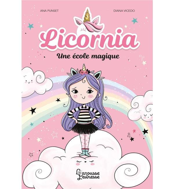 Licornia Tome 1 - Une école magique