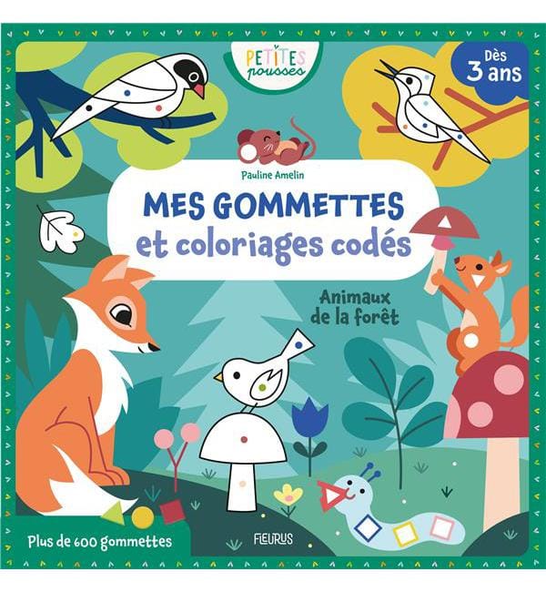 Mes gommettes et coloriages codés Animaux de la forêt - Avec plus de 600 gommettes