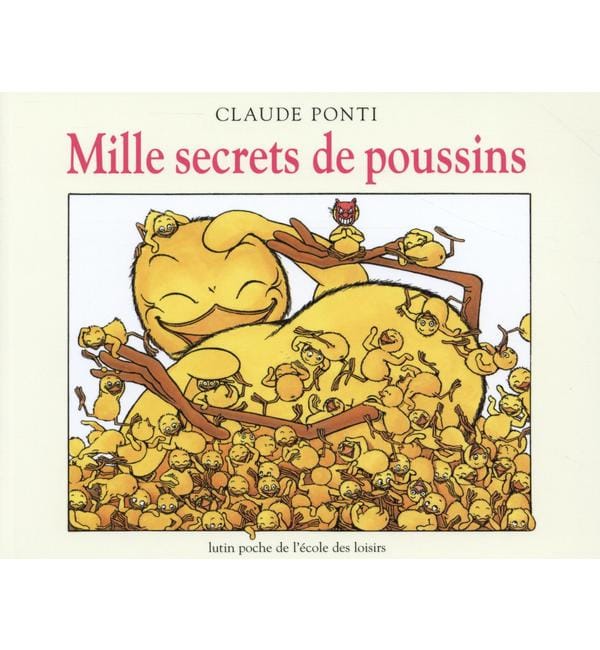 Mille secrets de poussins