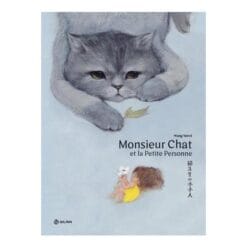 Monsieur Chat et la Petite Personne