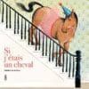 Si j'étais un cheval