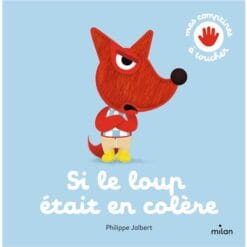 Si le loup était en colère