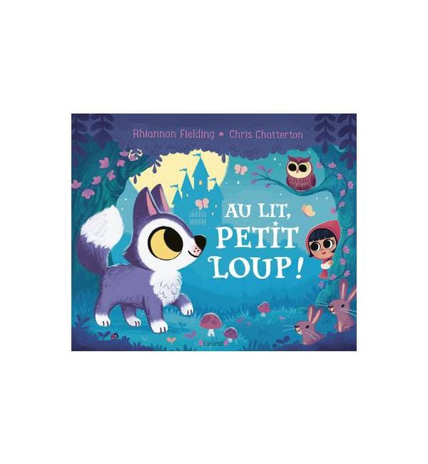 Au lit, petit loup !