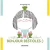Bonjour bestioles :)