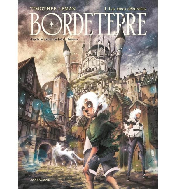 Bordeterre - Tome 1 Les âmes débordées