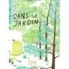 Dans le jardin