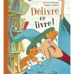 Délivre ce livre !
