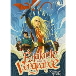 Eclatante sera ma vengeance