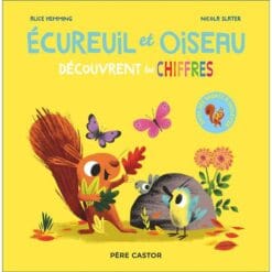 Ecureuil et Oiseau découvrent les chiffres