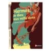 Hermès, le dieu aux mille dons