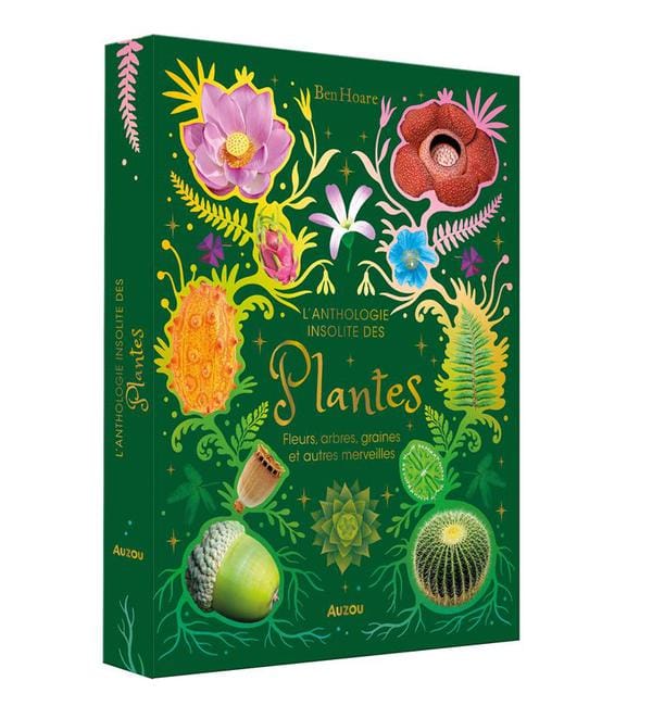 L'anthologie insolite des plantes