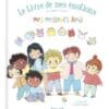 Le livre de mes émotions - Mes meilleurs amis
