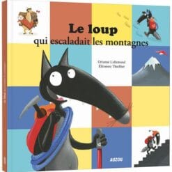 Le loup qui escaladait les montagnes