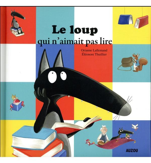 Le Loup qui n'aimait pas lire