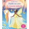 Le royaume enchanté - J'habille mes amies - Dès 5 ans