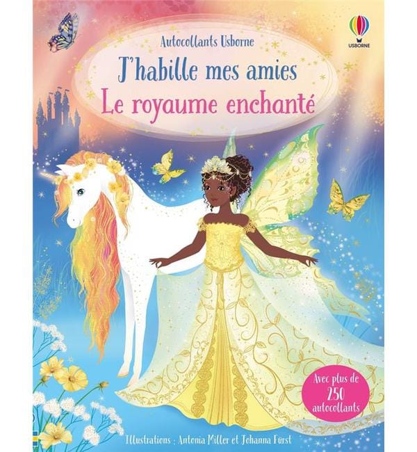 Le royaume enchanté - J'habille mes amies - Dès 5 ans