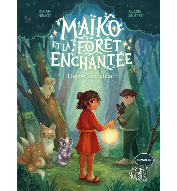 Maïko et la forêt enchantée - L'appel des yôkai