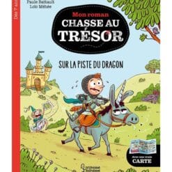 Mon roman chasse au trésor - A la recherche du dragon