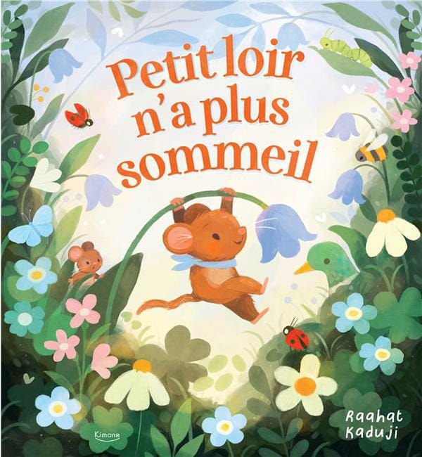 Petit loir n'a plus sommeil
