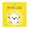 Petite joie