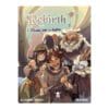REBIRTH! Tome 1 - Réunis par le Destin