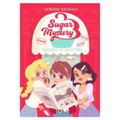 Sugar Mystery Tome 1 - Une énigme pour trois