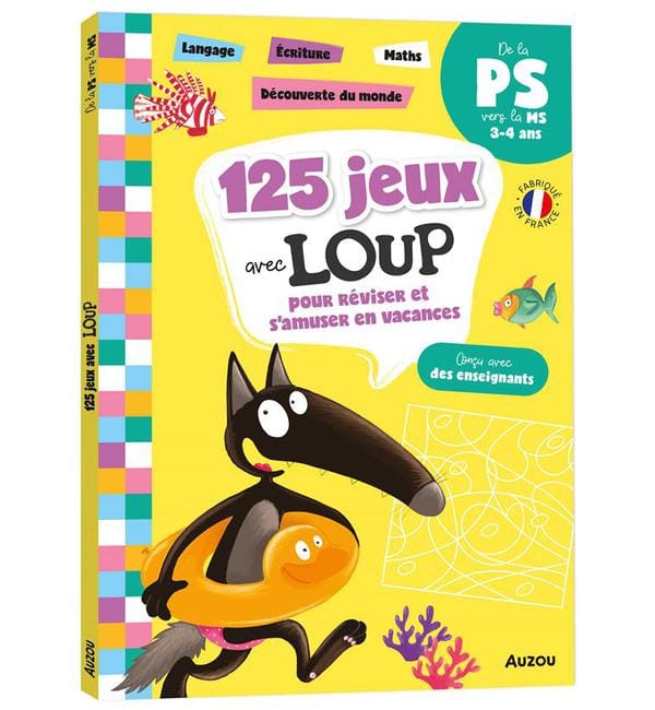 125 jeux avec Loup pour réviser et s'amuser en vacances - De la PS vers la MS