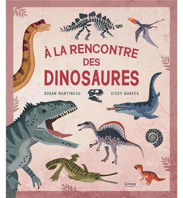 À LA RENCONTRE DES DINOSAURES