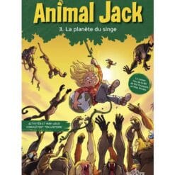 Animal Jack - Tome 3 La Planète du singe