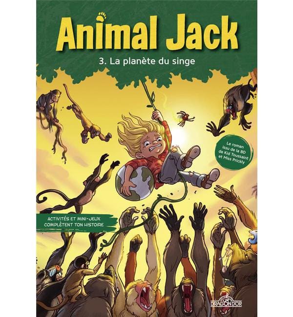 Animal Jack - Tome 3 La Planète du singe