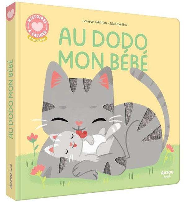 Au dodo mon bébé - Histoire à câliner