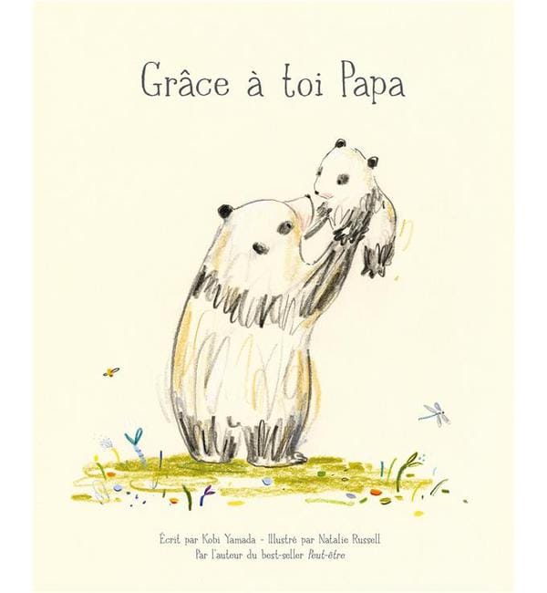 Grâce à toi papa