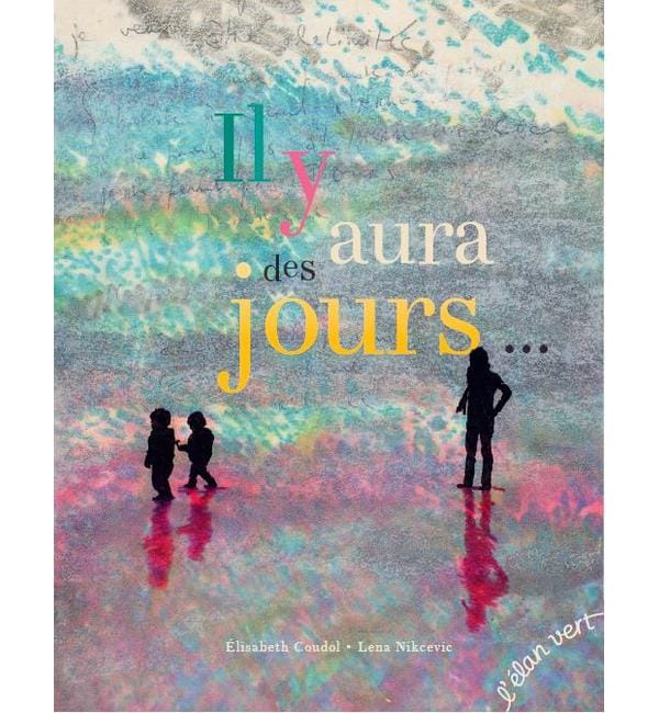 Il y aura des jours...